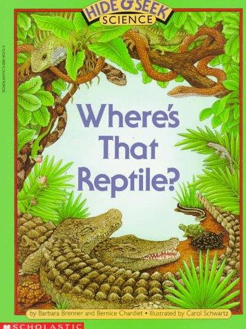 Where's That Reptile? (Hide & Seek Science, Band 2)