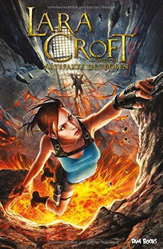 Lara Croft und die Artefakte des Bösen (Ein Tomb-Raider-Abenteuer)