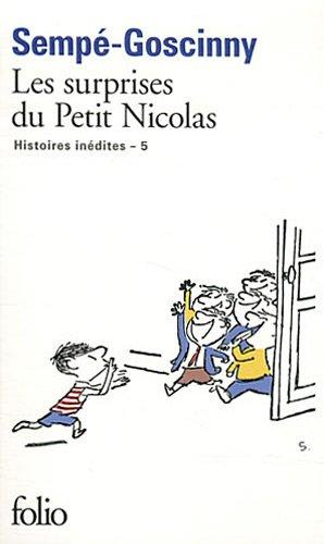 Histoires inédites. Vol. 5. Les surprises du petit Nicolas