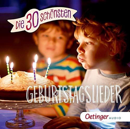 Die 30 Schönsten Geburtstagslieder