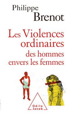 Les violences ordinaires des hommes envers les femmes