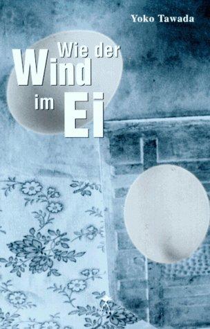 Wie der Wind im Ei