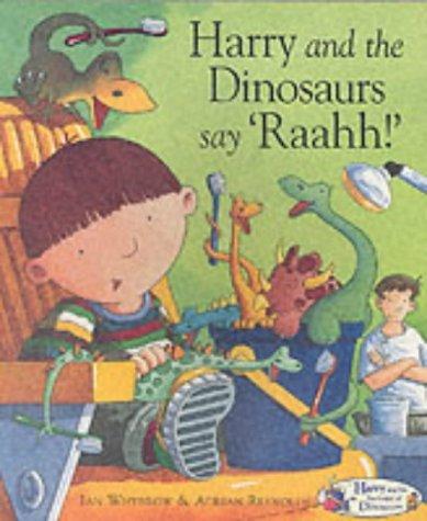 Harry and the Dinosaurs Say 'raahh!'