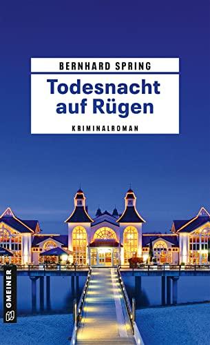 Todesnacht auf Rügen: Kriminalroman (Grundschullehrer Stefan Wolff)