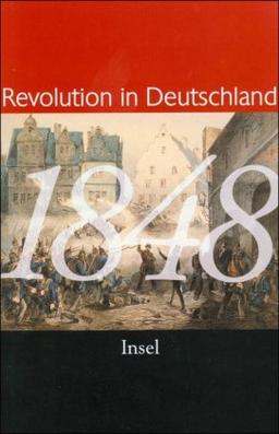 1848. Revolution in Deutschland