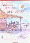 Askalu und ihr Esel Senait: Text-Bildbuch zum Lesen und Vorlesen