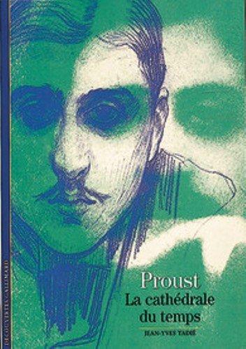 Proust, la cathédrale du temps