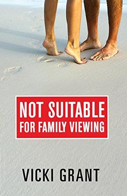 Not Suitable For Family Viewing