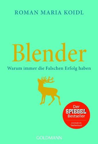 Blender: Warum immer die Falschen Erfolg haben