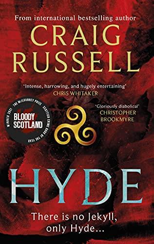 Hyde: A thrilling Gothic masterpiece from the internationally bestselling author: WINNER OF THE 2021 McILVANNEY AWARD & a thrilling Gothic masterpiece from the internationally bestselling author