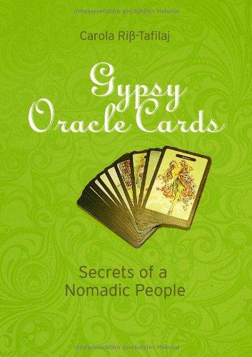 Gypsy Oracle Cards: SECRETS OF A NOMADIC PEOPLE