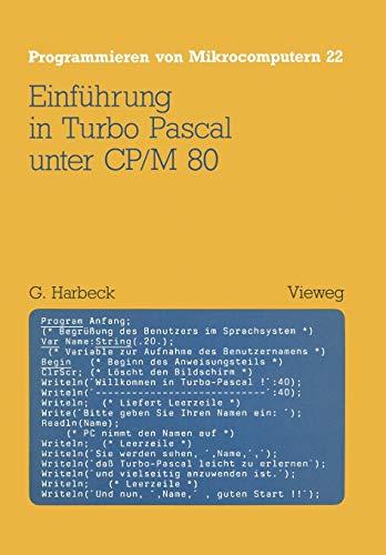 Einführung in Turbo Pascal unter CP/M 80 (Programmieren von Mikrocomputern) (German Edition)