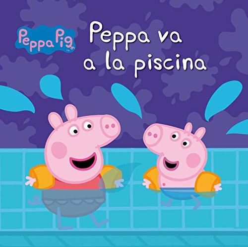 Peppa va a la piscina (PEPPA PIG, Band 150889)