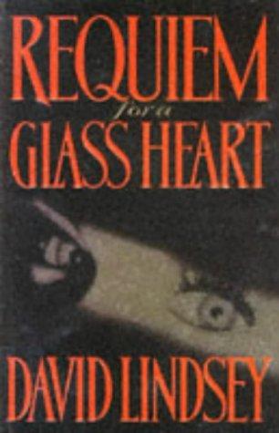 Requiem for a Glass Heart