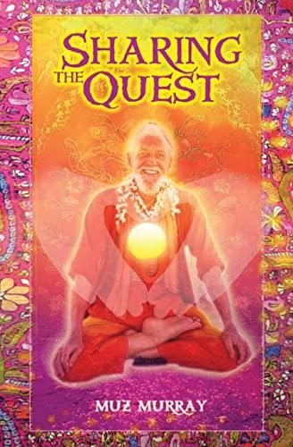 SHARING THE QUEST: Secrets of Self-Understanding