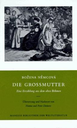 Die Großmutter (Babicka.). Eine Erzählung aus dem alten Böhmen