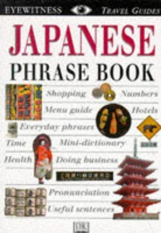 Eyewitness Travel Phrase Book: Japanese (Eyewitness Travel Guides Phrase Books)