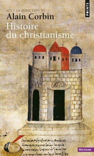 Histoire du christianisme : pour mieux comprendre notre temps