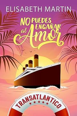 No puedes engañar al amor: Una comedia romántica a bordo del barco del amor (Transatlántico)