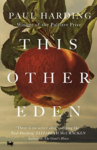 This Other Eden: The new novel from the winner of the Pulitzer Prize