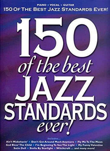 150 Of The Best Jazz Standards Ever (Pvg)