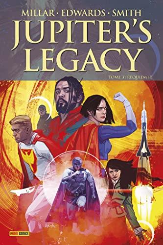 Jupiter's legacy. Vol. 3. Requiem (I)