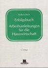 Erfolgsbuch Arbeitsanleitungen für die Hauswirtschaft