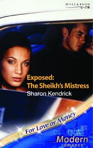 Exposed: The Sheikh's Mistress (Mills & Boon Modern)