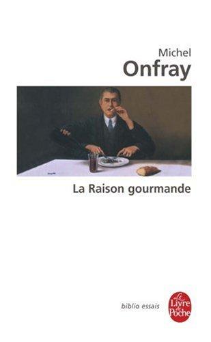 La raison gourmande : philosophie du goût