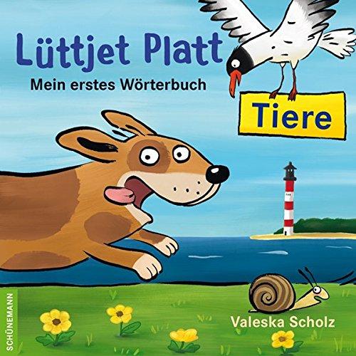 Lüttjet Platt - Tiere: Mein erstes Wörterbuch