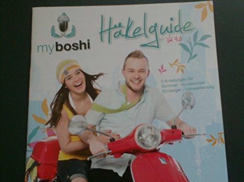 myboshi Häkelguide Vol. 4.0: Anleitungen für Sommer-Accessoires mit Einsteiger-Häkelanleitung