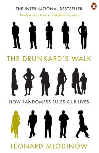 The Drunkard's Walk: How Randomness Rules Our Lives