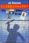 Zugeschnappt. Ein Joker- Krimi. ( Ab 12 J.)