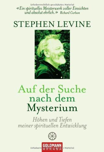 Auf der Suche nach dem Mysterium: Höhen und Tiefen meiner spirituellen Entwicklung