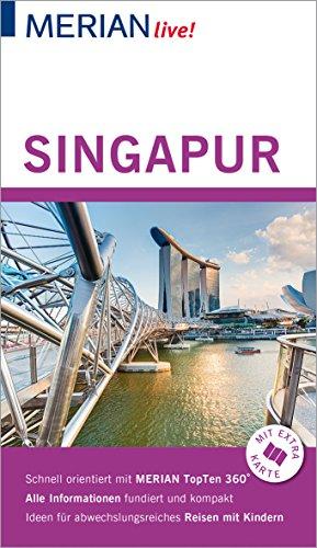 MERIAN live! Reiseführer Singapur: Mit Extra-Karte zum Herausnehmen