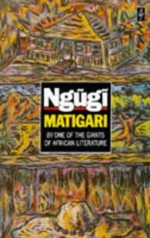 Matigari (African Writers Series)