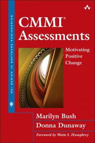 CMMI Assessments: Motivating Positive Change (SEI Series in Software Engineering)