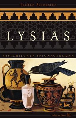 Lysias. Historischer Spionageroman