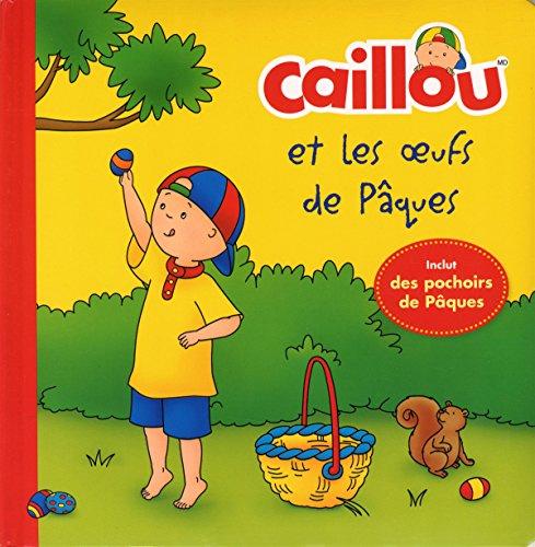 Caillou et les oeufs de Pâques