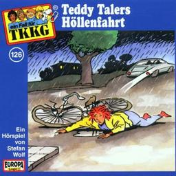 Ein Fall fuer TKKG - Folge 126: Teddy Talers Hoellenfahrt