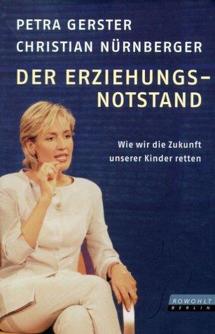 Der Erziehungsnotstand