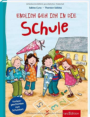 Endlich geh ich in die Schule: Vorlesegeschichten zum Schulstart