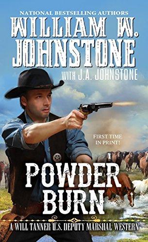 Powder Burn (A Will Tanner Western, Band 3)