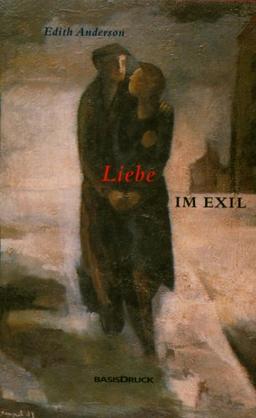 Liebe im Exil: Eine amerikanische Schriftstellerin im Berlin der Nachkriegszeit