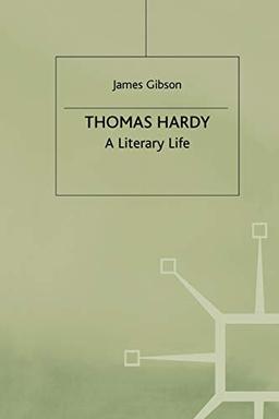 Thomas Hardy: A Literary Life (Literary Lives)