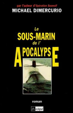 Le sous-marin de l'apocalypse