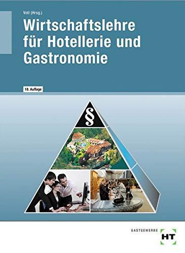 Wirtschaftslehre für Hotellerie und Gastronomie