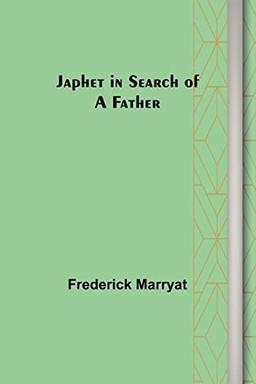 Japhet in Search of a Father