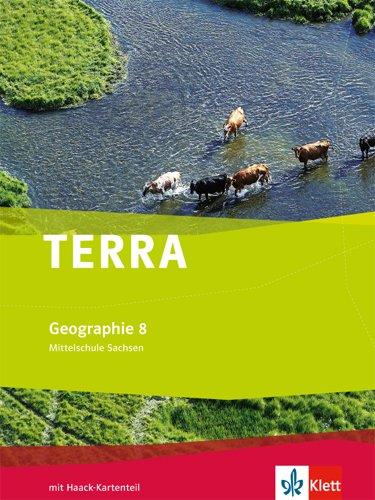 TERRA Geographie für Sachsen - Ausgabe für Oberschulen / Schülerbuch 8. Schuljahr