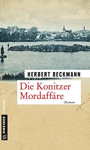 Die Konitzer Mordaffäre: Roman